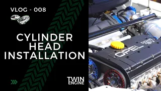 Twin Engine Corsa Cylinder Head Installation - Vlog008