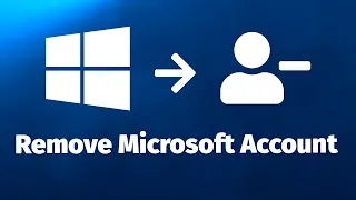 How to Remove Microsoft Account on Windows 10