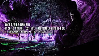 Back to Nature Festival 2017 Promo Mix by Xa'Poff