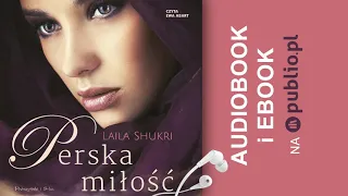 Perska miłość. Laila Shukri. Audiobook PL