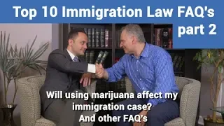 How Does the Use of Marijuana Affect My Immigration Case and Other FAQs