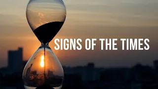 Signs Of The Times - Morning Session