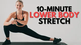 10 MIN LOWER BODY STRETCH for tight hip flexors, hamstrings & lower back