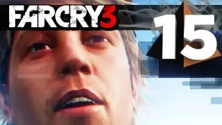 Far Cry 3 Gameplay - Saving Oliver Walkthrough - Part 15 [Xbox 360/PS3/PC]