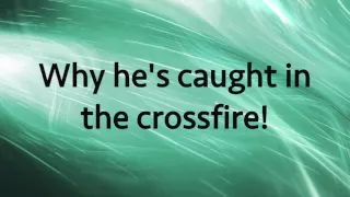 Crossfire-Stephen (Lyrics)