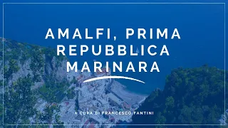 Amalfi, prima Repubblica Marinara