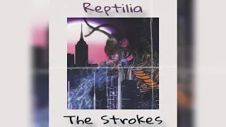 Reptilia - The Strokes (80s Remix)