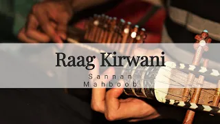 Kirwani Raag Shakal(Rabab) | Classical Improvisation | Sannan Mahboob