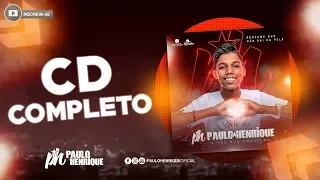 CD Completo - PH Paulo Henrique (Áudio Oficial) 2019