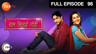 Ram Milaaye Jodi - Romantic Tv Serial - Full Epi - 96 - Kritika Desai,Sujay Reu,Sara Khan Zee TV