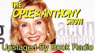 Opie & Anthony: Upstaged By Book Radio (01/17-01/25/12)