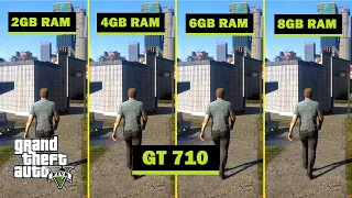 GTA 5 - 2GB vs 4GB vs 6GB vs 8GB RAM ft. GT 710 2GB