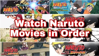 How to Watch Naruto in Order Watch Naruto Movies in Order