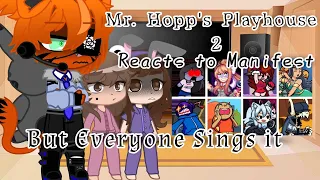[-Mr. Hopp's Playhouse 2 Reacts to Manifest But Everyone Sings it-]