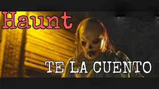 Haunt Resumen | Te La Cuento Y Si No Me La Invento