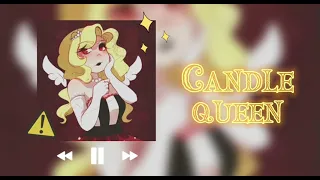 Candle queen edit audio| audio is mine|