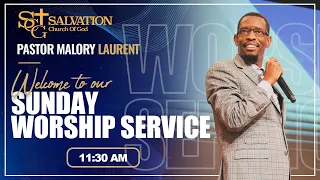 11:30 AM Worship Service | Salvation Church of God | 07/2/23 | Pasteur Malory Laurent