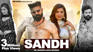 Haryanvi Dj Song - Sandh : Raj Mawar , Ashu Twinkle | Raka Gujjar,Fiza Chaudhary | Haryanvi Song