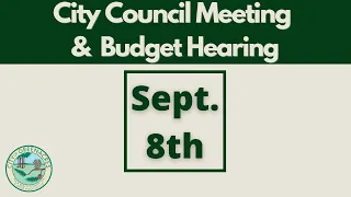 September 8, 2021 City Council and Budget Hearing Meeting