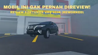 Review Fortuner VRZ 2016! | CDID - Car Driving Indonesia