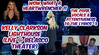 Sooo Sad 😢👐🏽 Kelly Clarkson Lighthouse Live @ Belasco Theater 🥺💙 JoCurKRAZE reacts 💯🎯