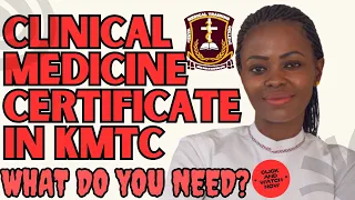 Certificate in Clinical Medicine and Surgery in KMTC