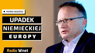 Marek Budzisz: Niemcom zaczyna brakować pieniędzy. Nie mają środków na realizacje wszystkich celów