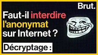 Faut-il interdire l’anonymat sur Internet ?