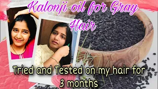 Kalonji oil for Gray hair | Does kalonji oil really works for Gray hair 🤔 |  My Genuine Review