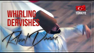 Whirling Dervishes   Ritual Dance, Türkiye 🇹🇷