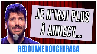 JE N'IRAI PLUS À ANNECY... - REDOUANE BOUGHERABA