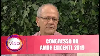 Congresso do Amor Exigente 2019 com Wilson Ferreira e Alexandre Nunes - Amor Exigente - 03/06/19