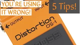 You're using it wrong! 5 Tips on the Boss DS-1 Distortion Pedal!