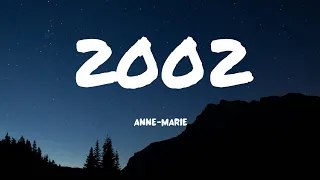 [LYRICS] Anne-Marie - 2002