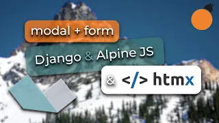 Django, HTMX and Alpine.js - Modals and Forms