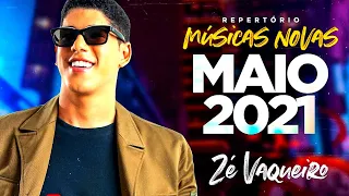 ZÉ VAQUEIRO 2021 - ZÉ VAQUEIRO ORIGINAL - CD COMPLETO-  MUSICAS INÉDITAS