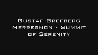 Gustaf Grefberg Merregnon - Summit of Serenity