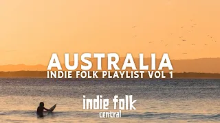 Indie Folk from Australia (50 tracks/3 hours) 🇦🇺 Aussie Playlist, Vol 1