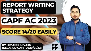 Report Writing Strategy for CAPF AC 2023/24 | How to Write A Good Report #capfpaper2 #reportwriting