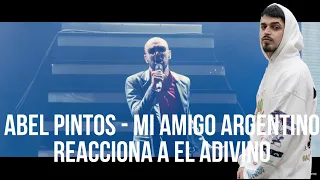 Abel Pintos - MI AMIGO ARGENTINO REACCIONA A El Adivino (En Vivo Estadio River Plate)