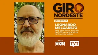 🔴 Agrotóxicos na América Latina - Leonardo Melgarejo no Giro Nordeste