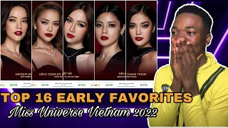 MISS UNIVERSE VIETNAM 2022 TOP 16 EARLY FAVORITES – May Edition