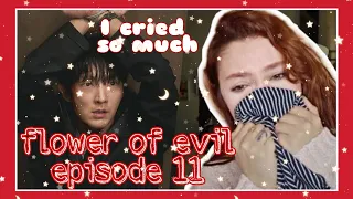 Flower of Evil Episode 11 Kdrama Reaction | WARNING: I CRIED A LOT! YOU MIGHT DROWN IN MY TEARS