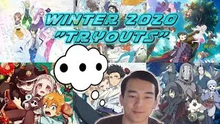 WINTER 2020 ANIME "TRYOUT" REACTIONS = SESSION #8