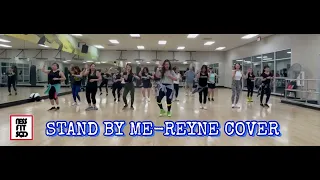 STAND BY ME | REGGAETON REMIX | REYNE COVER | ZUMBA | NESS FIT DANCE MOVES