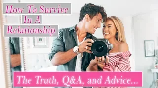 How to Survive in a Relationship... The Truth, Q&A and Advice!