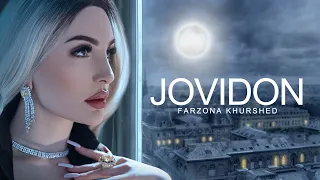 Farzonai Khurshed - Jovidon | Фарзонаи Хуршед - Ҷовидон