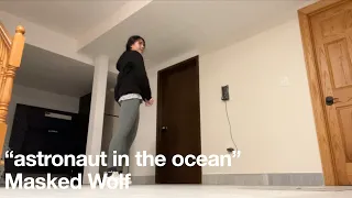 Astronaut In The Ocean - Masked Wolf / choreography by J HO