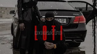 Donato - Loti (Official Video)