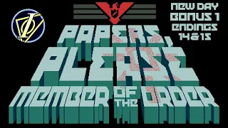 Papers, Please | EZIC Bonus (Endings 14 & 15)